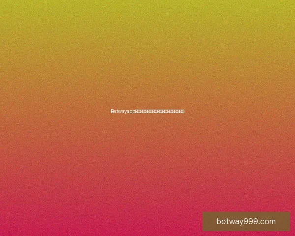 Betwayapp下载全面指南教你安全快速下载安装最新版本