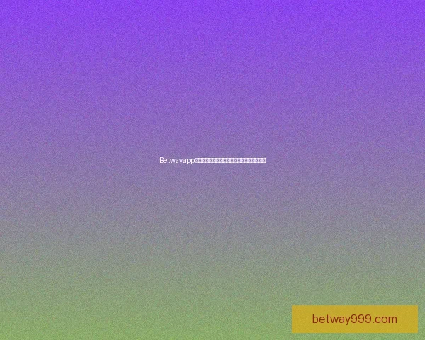 Betwayapp下载全面指南教你安全快速下载安装最新版本