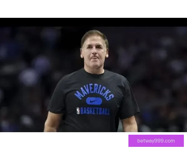 马克·库班坦言后悔出售独行侠球队给阿德尔森杜蒙特家族